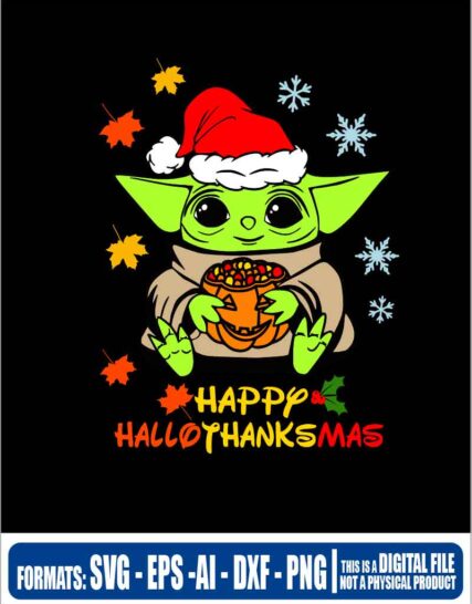 Yoda baby happy hallothanksmas, halloween, merry christmas, cricut, eps, svg, pdf, png, file cut, t-shirt, file art, Multipurpose, svg, cut, dxf, eps, ai, cricut, silhouette, plotter, vinyl, decal, sticker, wall decor, tshirt, Cricut Cutting Machine