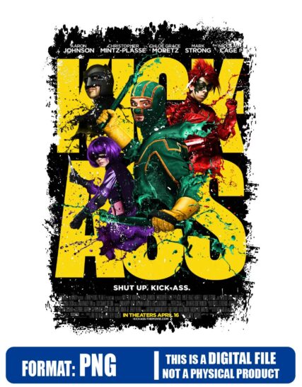 Kick ass 5, kick ass, png, High Resolution, PNG, clip art, sublimation, instant download, High Resolution, printable, t-shirt shirt file art, print art