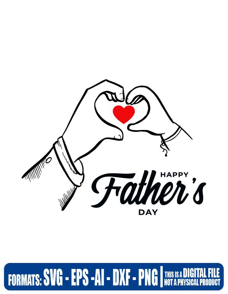 Happy fathers day hands, father day, svg, cricut, eps, svg, pdf, png, file cut, t-shirt, file art, Multipurpose, svg, cut, dxf, eps, ai, cricut, silhouette, plotter, vinyl, decal, sticker, wall decor, tshirt, Cricut Cutting Machine, Scalable Vector Graphics