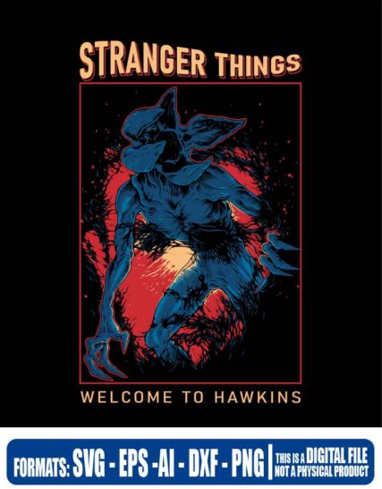 Stranger things demogorgon welcome to hawkins, monster stranger things, svg, cricut, eps, svg, pdf, png, file cut, t-shirt, file art, Multipurpose, svg, cut, dxf, eps, ai, cricut, silhouette, plotter, vinyl, decal, sticker, wall decor, tshirt, Cricut Cutting Machine, Scalable Vector Graphics
