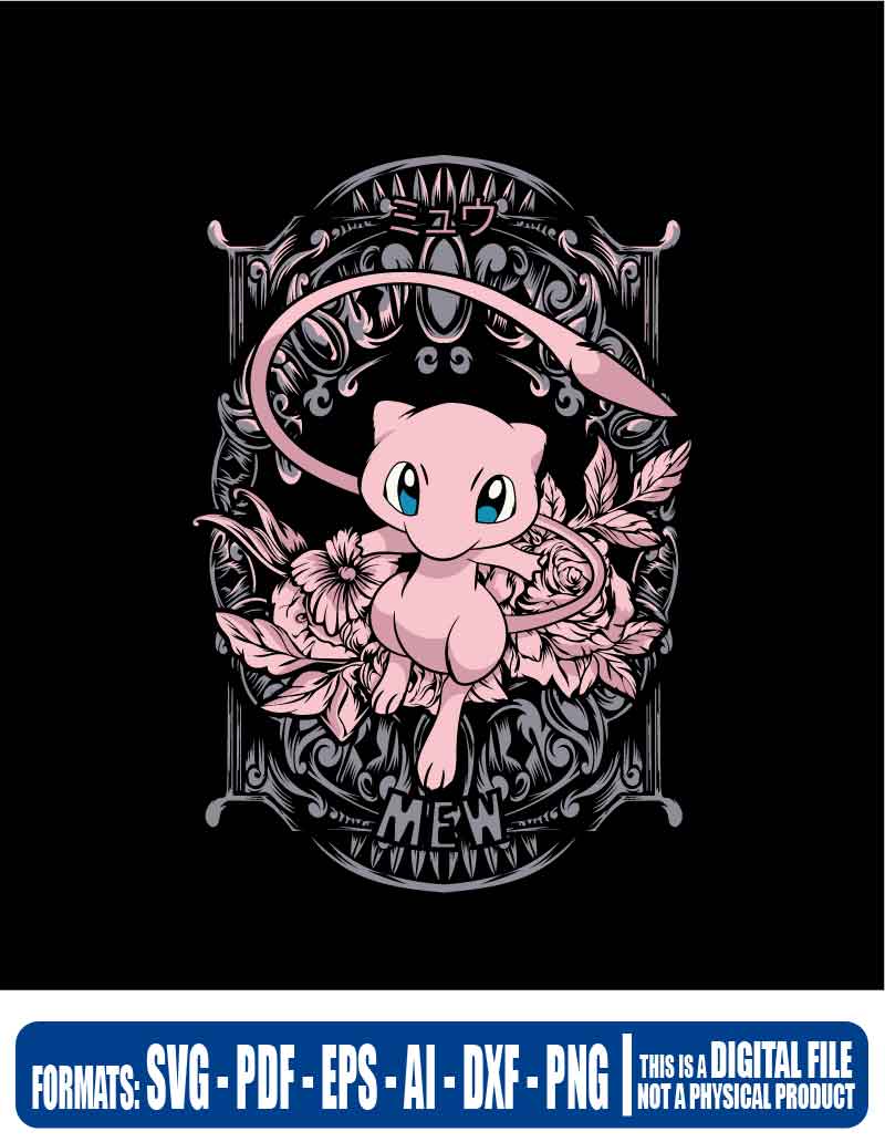 Pokemon mew final, svg, cricut, eps, svg, pdf, png, file cut, t-shirt, file art, Multipurpose, svg, cut, dxf, eps, ai, cricut, silhouette, plotter, vinyl, decal, sticker, wall decor, tshirt, Cricut Cutting Machine, Scalable Vector Graphics