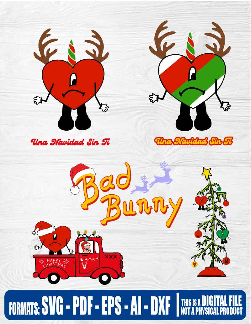 Bad bunny navidad una navidad sin ti, svg, cricut, eps, svg, pdf, png, file cut, t-shirt, file art, Multipurpose, svg, cut, dxf, eps, ai, cricut, silhouette, plotter, vinyl, decal, sticker, wall decor, tshirt, Cricut Cutting Machine, Scalable Vector Graphics