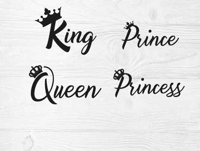 King prince queen princess, svg, cricut, eps, svg, pdf, png, file cut, t-shirt, file art, Multipurpose, svg, cut, dxf, eps, ai, cricut, silhouette, plotter, vinyl, decal, sticker, wall decor, tshirt, Cricut Cutting Machine, Scalable Vector Graphics